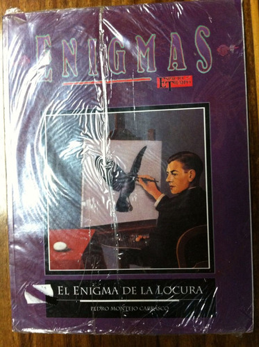 Enigmas - El Enigma De La Locura - Pedro Montejo Carrasco