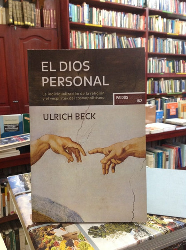 El Dios Personal. Ulrich Beck.