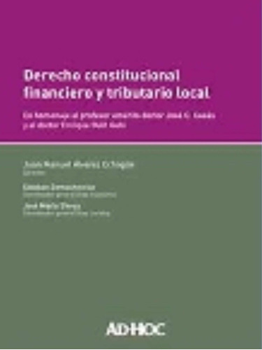 Derecho Constitucional Financiero Y Tributario Local