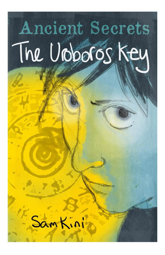 Libro: Antiguos Secretos: La Clave Del Uroboros (publicado)