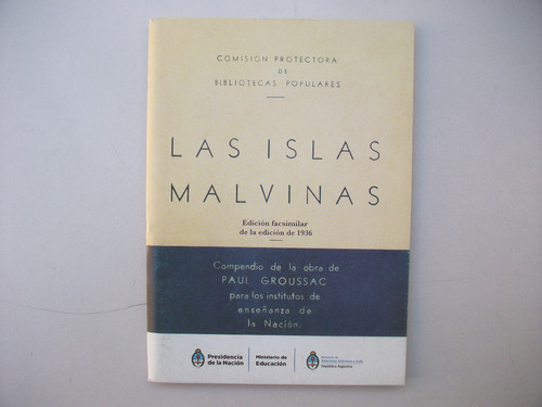 Las Islas Malvinas - Compendio - Paul Groussac