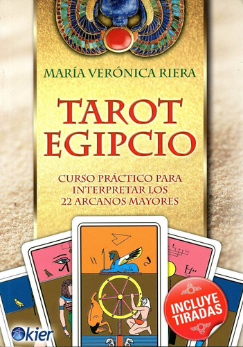 Tarot Egipcio  22 Arcanos Mayores - Verónica Riera - Ed Kier