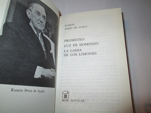 Ramón Pérez De Ayala, Prometeo, Editorial Aguilar Crisol