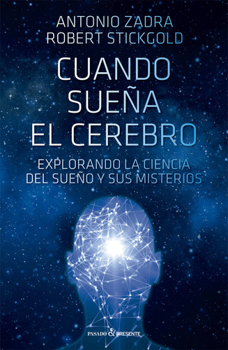 Libro Cuando Sueã¿a El Cerebro - Stickgold, Robert