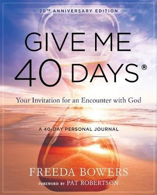 Give Me 40 Days: A Reader's 40 Day Personal Journey - Fre...