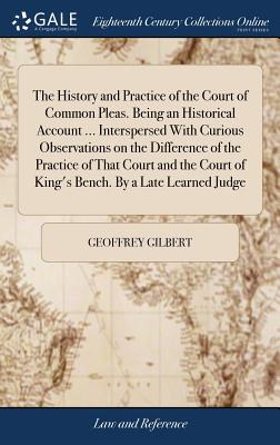 Libro The History And Practice Of The Court Of Common Ple...