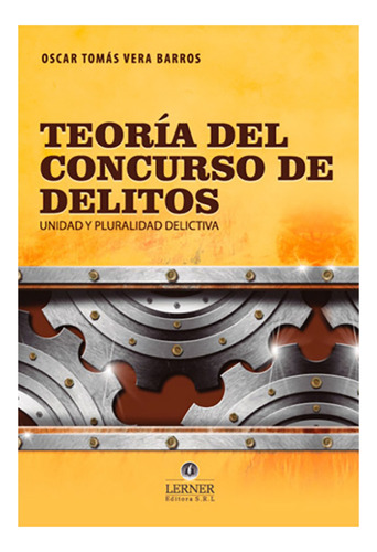 Teoria Del Concurso De Delitos - Vera Barros, Oscar T