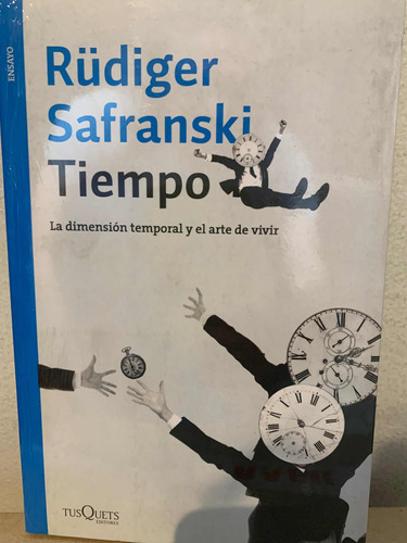 Tiempo Rudiger  Safranski · Tusquets