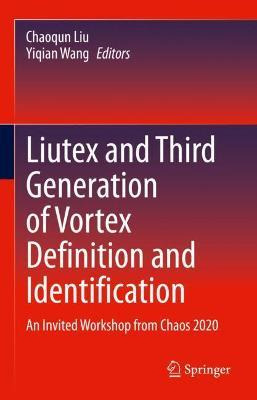 Libro Liutex And Third Generation Of Vortex Definition An...