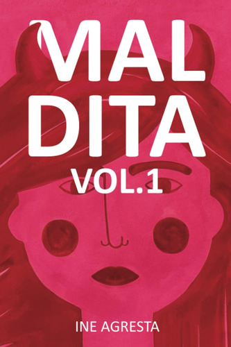 Libro: Maldita Vol. 1: Prosa Poética Latinoamericana Contemp