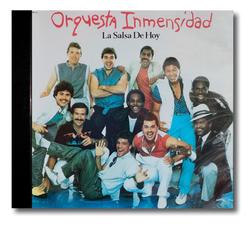 Orquesta La Inmensidad - La Salsa De Hoy