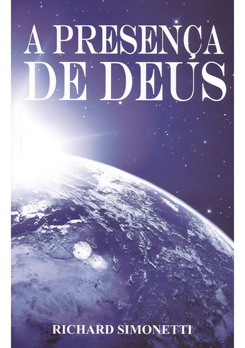 A Presença de Deus: Não Aplica, de : Richard Simonetti. Série Não aplica, vol. Não Aplica. Editora CEAC, capa mole, edição não aplica em português, 2002