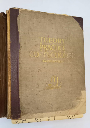 Theory And Practice Of The Confectionner Erich Weber Dresden