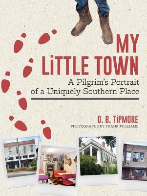 Libro My Little Town : A Pilgrim's Portrait Of A Uniquely...