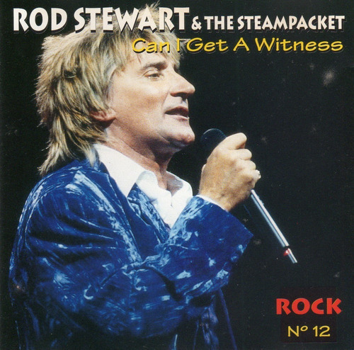 Rod Stewart & The Steampacket * Can I Get A Witness Cd 