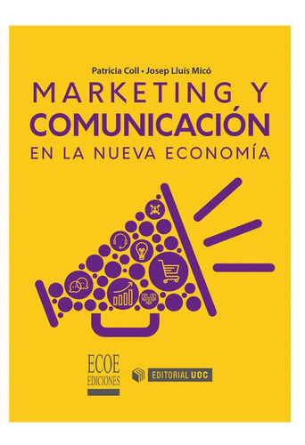 Libro Marketing Y Comunicación En La Nueva Economía