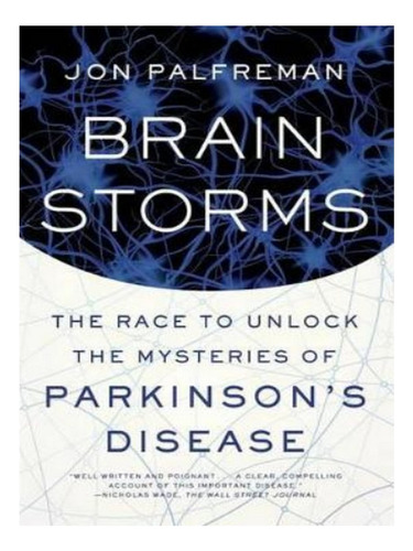 Brain Storms - Jon Palfreman. Eb10