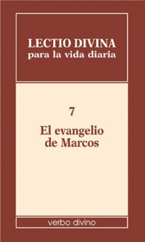 Libro Lectio Divina Vida Diaria: Evangelio De Marcos Vol.7