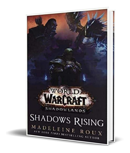 WORLD OF WARCRAFT, de Madeleine Roux. Editorial Titan Books, tapa blanda en inglés, 2020