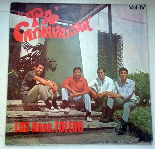 Los Hermanos Toledo Pa' Carnavaliar Vol 4 Lp Arg / Kktus