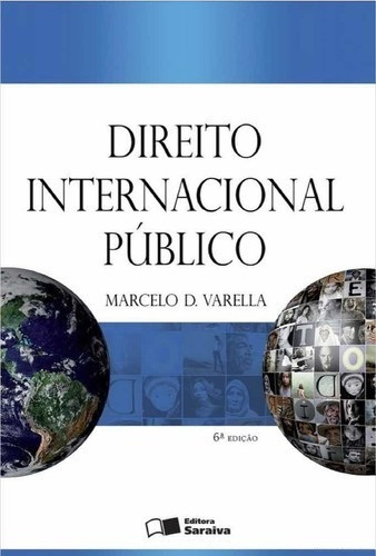 Direito Internacional Publico - 6.ª Edição Marcelo D.varella