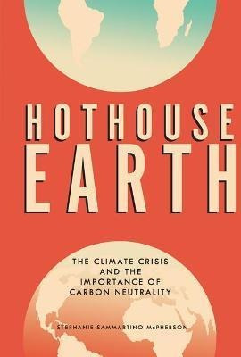 Libro Hothouse Earth : The Climate Crisis And The Importa...
