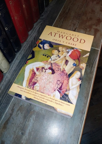 Oryx Y Crake - Margaret Atwood / Ediciones B + Sorpresa (Usado)