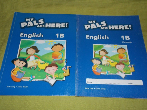 My Pals Are Here! 1b + Workbook - Judy Ling/ Anne Smith