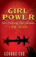 Libro Girl Power Girls Pursuing Their Dreams A Book For T...
