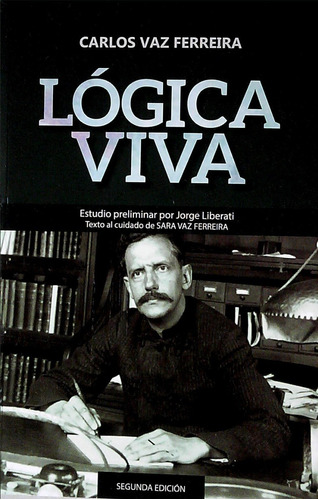 Lógica Viva / Carlos Vaz Ferreira (envíos)