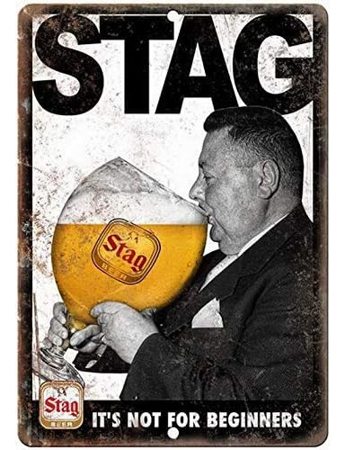 Stag Beer Not For Beginners Retro Ad Retro Metal Tin Si...