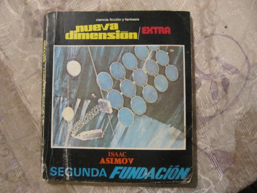Segunda Fundacion - Nueva Dimension Extra 9 - Isaac Asimov