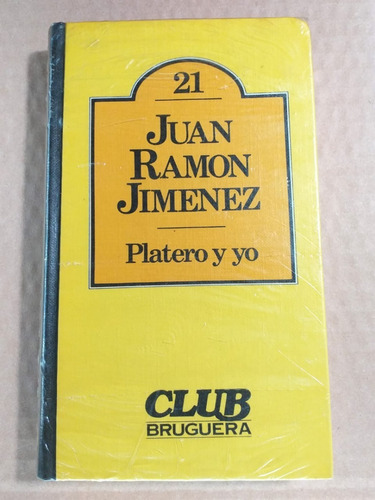 Platero Y Yo Juan Ramón Jiménez Club Bruguera #21 | MercadoLibre