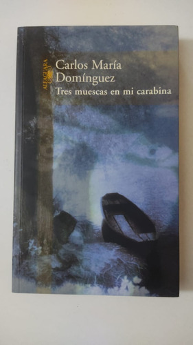 Tres Muescas En Mi Carabina-c.maria Dominguez-alfaguara-(38)