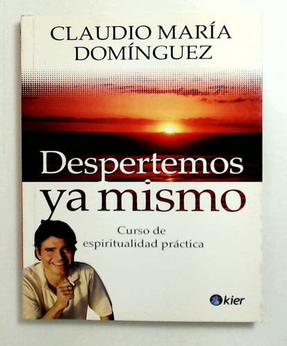 Despertemos Ya Mismo - Dominguez, Claudio Maria