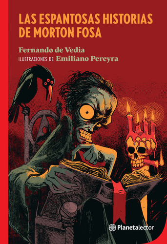 Las Espantosas Historias De Morton Fosa - Fernando De Vedia