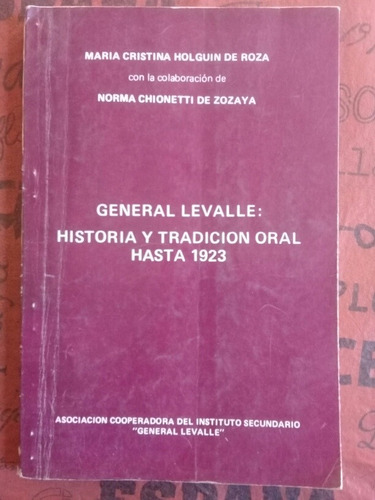 General Levalle: Historia Y Tradición Oral Hasta 1923