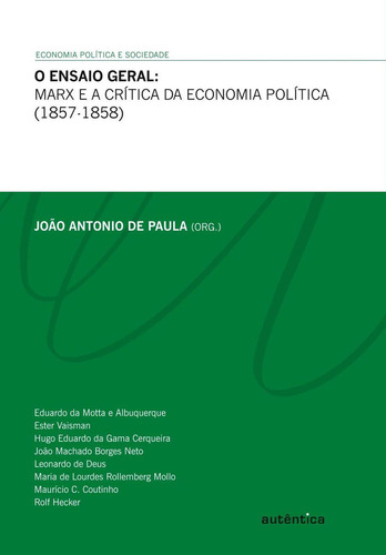 Ensaio Geral, O, de (Organizador) Paula, João Antonio de. Editorial Autêntica Editora Ltda., capa mole em português, 2010