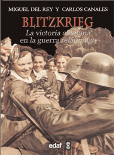 Blitzkrieg - Miguel  Del Rey