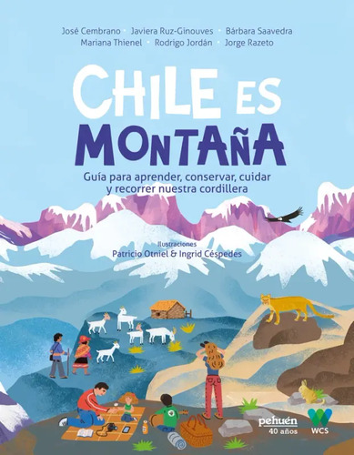 Chile Es Montaña / Pehuen