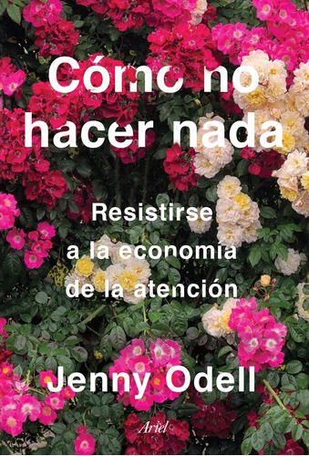 Como No Hacer Nada - Jenny Odell