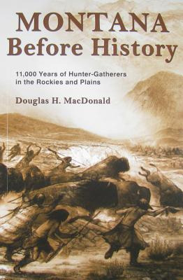 Libro Montana Before History: 11,000 Years Of Hunter-gath...