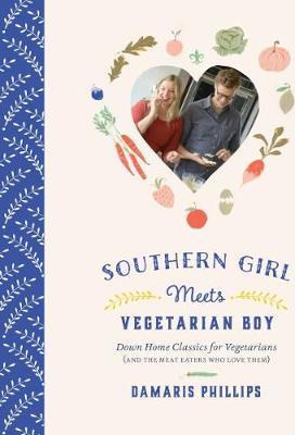 Libro Southern Girl Meets Vegetarian Boy - Damaris Phillips