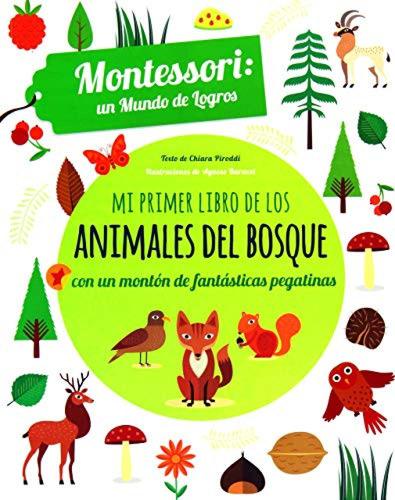 Libro Mi Primer Libro De Los Animales Del Bosque Con Pegatin