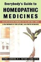 Everybody's Guide To Homeopathic Medicines : Safe And Effect