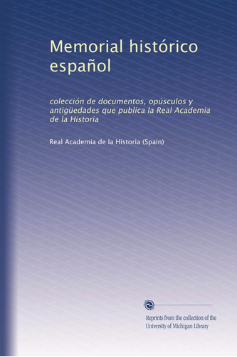 Libro Memorial Histórico Español: Colección Documentos, O