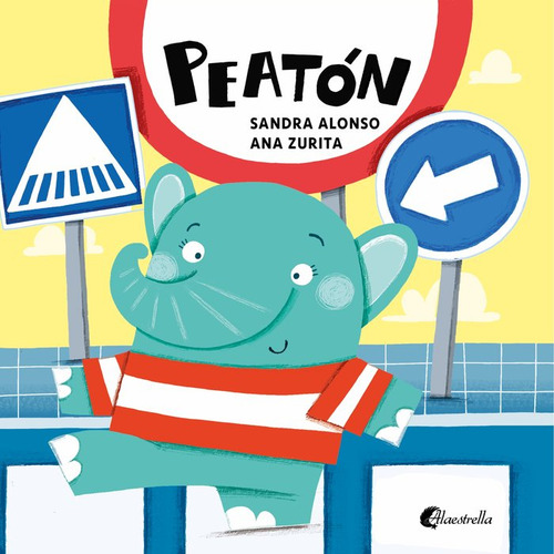 Peatãân, De Alonso, Sandra., Vol. 1. Editorial Alaestrella, Tapa Dura En Español