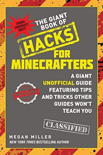 The Giant Book Of Hacks For Minecrafters: A Giant Unofficial Guide Featuring Tips And Tricks Other Guides Wonøt Teach You, De Miller, Megan. Editorial Sky Pony, Tapa Blanda En Inglés