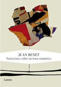 Variaciones Sobre Un Tema Romã¿â¡ntico - Juan Benet
