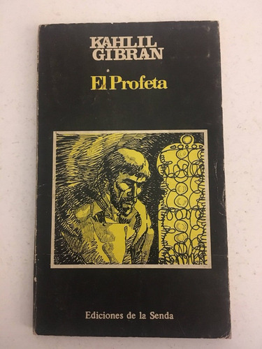 El Profeta - Khalil Gibrán - Ediciones De La Senda